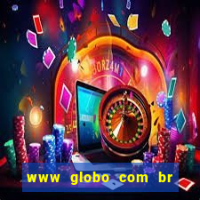 www globo com br absolutamente noticias